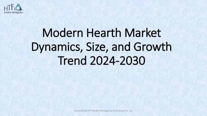 modern hearth market dynamics size and growth trend 2024 2030