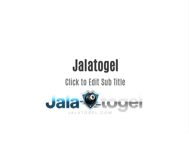 jalatogel click to edit sub title