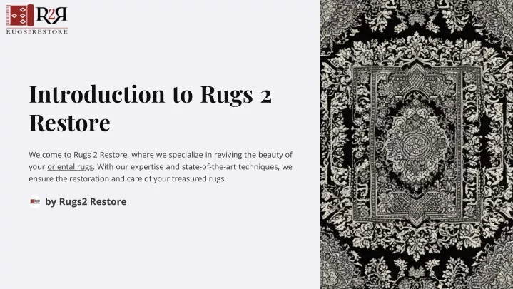 introduction to rugs 2 restore