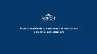 Professional Guide to Bathroom Sink Installation_ 7 Essential Considerations