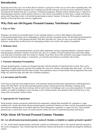 The main advantages of Selecting All-All-natural Prenatal Gummy Nutritional vita