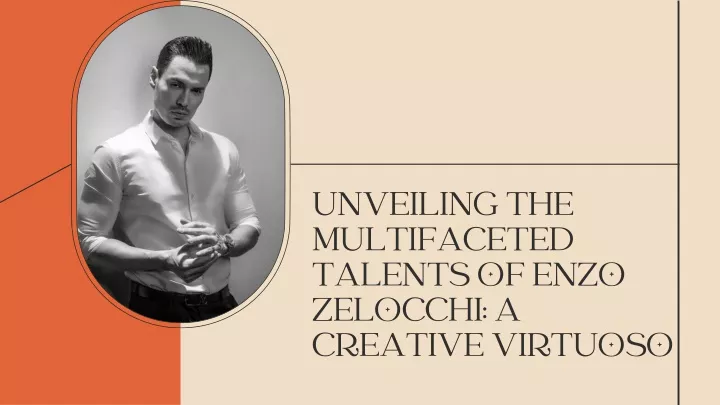 unveiling the multifaceted talents of enzo