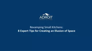 Revamping Small Kitchens - 8 Expert Tips for Creating an Illusion of Space