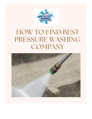 How to find best Pressure Washing Company