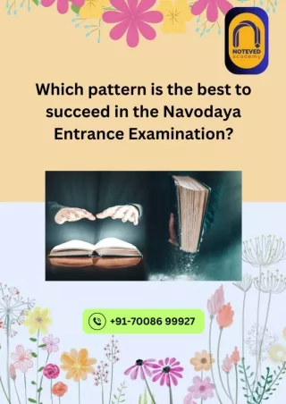 Which pattern is the best to succeed in the Navodaya Entrance Examination