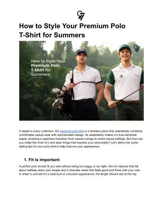 How to Style Your Premium Polo T-Shirt for Summers
