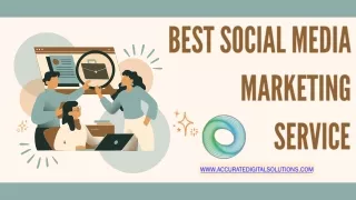 Best Social Media Marketing Service - accuratedigitalsolutions.com