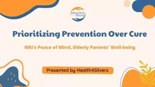 Health4Silvers: Delivering Preventive Healthcare Solutions for Senior Well-being