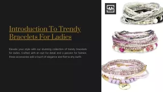 Buy Top Quality Trendy Bracelets For Ladies