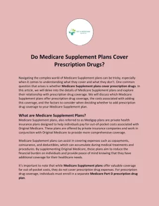 Do Medicare supplement plans cover prescription drugs?