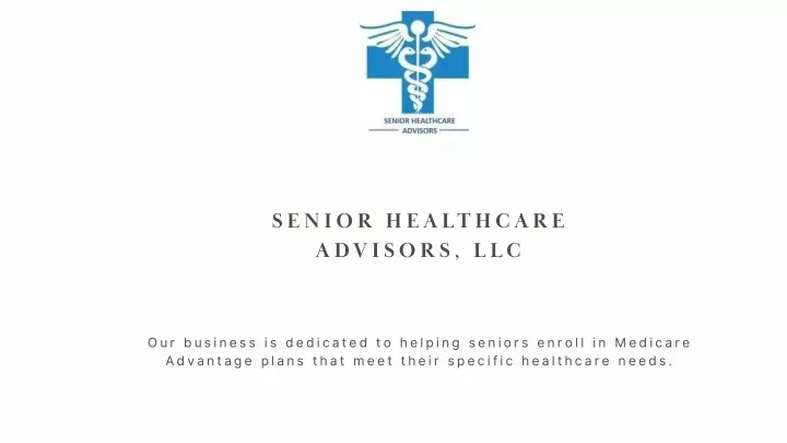 senior healthcare advisors llc