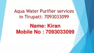 Aqua Water Purifier in Tirupati: 7093033099, 9108546635