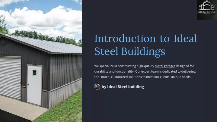 introduction to ideal steel buildings