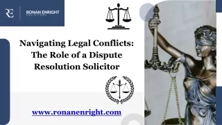 Navigating Legal Conflicts: The Role of a Dispute Resolution Solicitor
