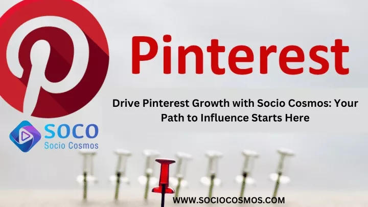 drive pinterest growth with socio cosmos your