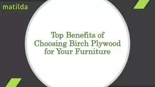 Top Benefits of Choosing Birch Plywood for Your Furniture