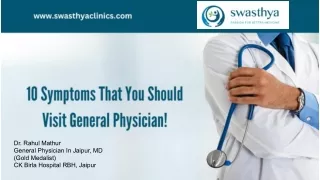 Optimizing Your Health: General Physician Near Me in Jaipur - Dr. Rahul Mathur's