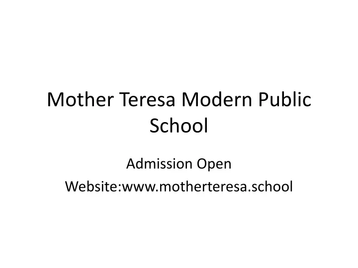 mother teresa modern public school