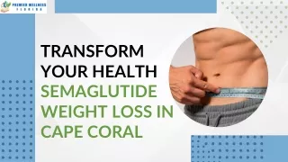 Transform Your Health Semaglutide Weight Loss in Cape Coral