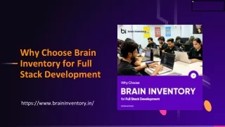 Why Choose Brain Inventory for Full Stack Development