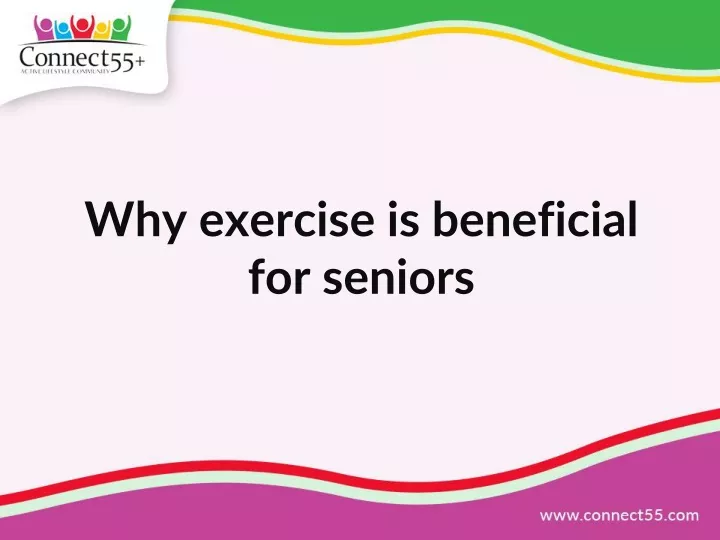 why exercise is beneficial for seniors