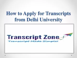 How to Apply for Transcripts from Delhi University.