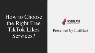 How to Choose the Right Free TikTok Likes Services?
