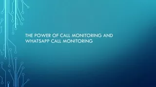 the power of call monitoring and whatsapp call