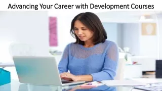 Advancing Your Career with Development Courses