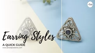 Earring Styles A Quick Guide
