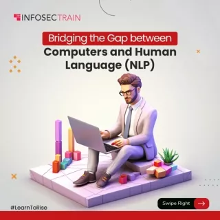 Bridging the Gap between Computers and Human Language (NLP)