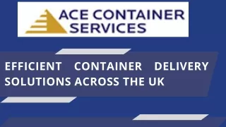 Container Delivery | Shipping containers delivery UK