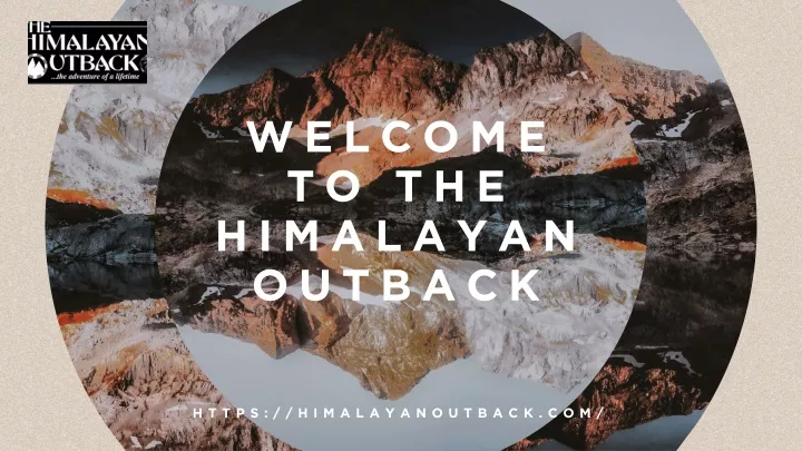 welcome to the himalayan outback