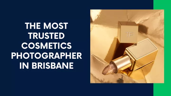 the most trusted cosmetics photographer