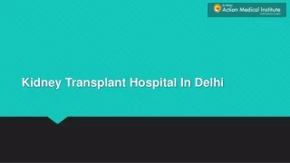Kidney Transplant Hospital In Delhi