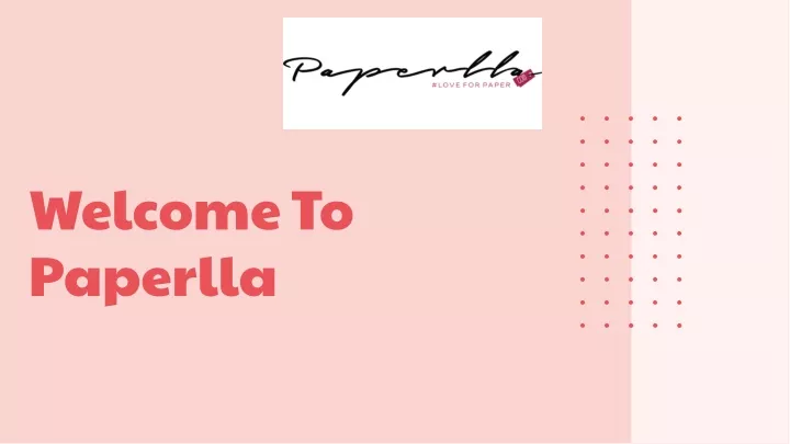 welcome to paperlla
