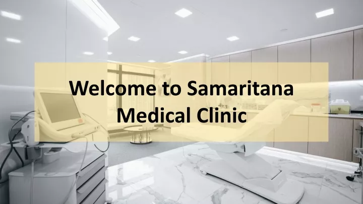 welcome to samaritana medical clinic