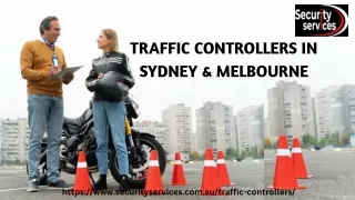 Traffic Controllers Security in Sydney & Melbourne