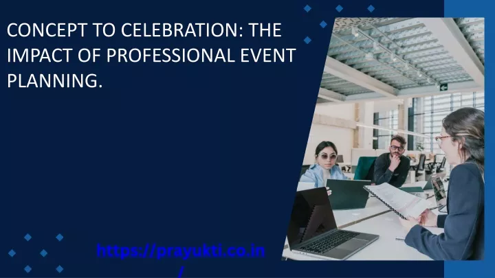 concept to celebration the impact of professional