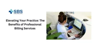 Elevating Your Practice The Benefits of Professional Billing Services