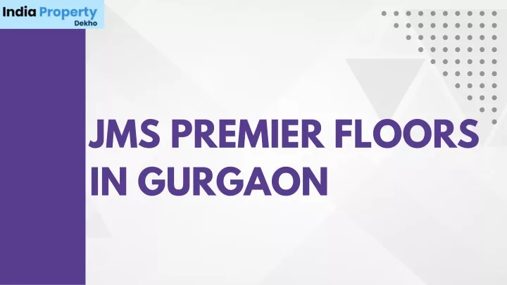 jms premier floors in gurgaon