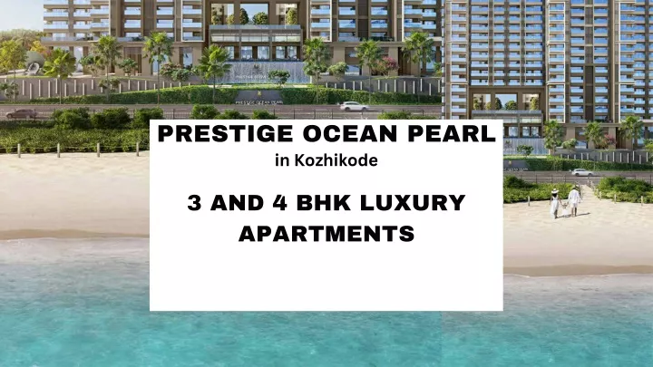 prestige ocean pearl in kozhikode