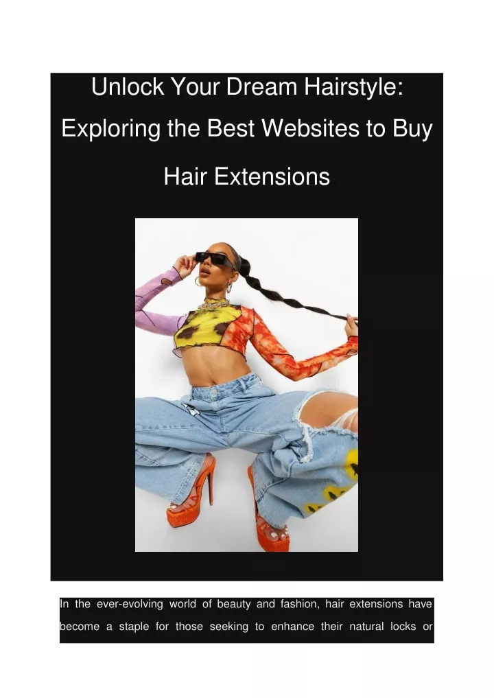 unlock your dream hairstyle exploring the best websites to buy hair extensions