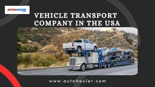 Vehicle Transport Company in the USA