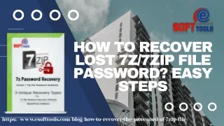 How to Recover Lost 7Z/7Zip File Password? Easy Steps