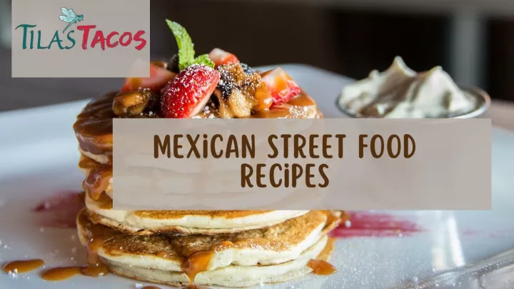 mexican street food recipes