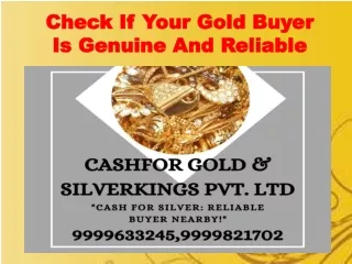 Check If Your Gold Buyer Is Genuine And Reliable