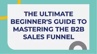 beginners-guide-to-mastering-the-b2b-sales-funnel