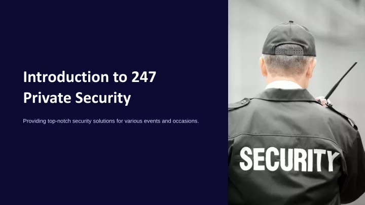 introduction to 247 private security